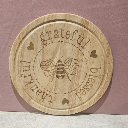 Hevea wood round Chopping Board - engraved Bee Grateful, thankful, blessed