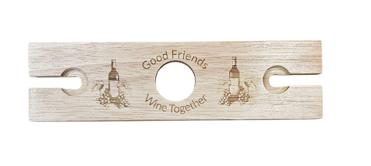 2 person Wine / Glasses Holder - Good Friends Wine Together